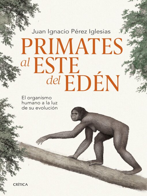 Title details for Primates al este del Edén by Juan Ignacio Pérez Iglesias - Available